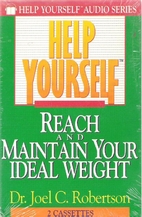 Help Yourself Reach and Maintain Your Ideal…