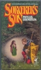 Sorcerer's Son by Phyllis Eisenstein