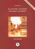 Így készülj a kétszintű érettségire…