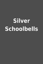 Silver Schoolbells