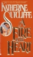 Fire in the Heart by Katherine Sutcliffe