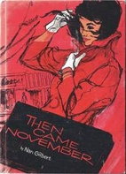 Then came November, (A Teen novel) by Nan…