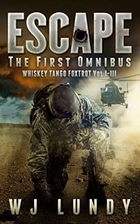 Escape: The First Omnibus WTF I-III (Whiskey…