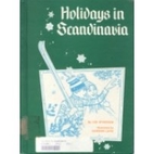 Holidays in Scandinavia (An Around the World…