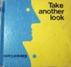 Take Another Look by Edward Carini
