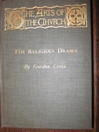 The Religious Drama ... With twenty-six…