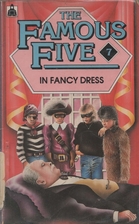 The Famous Five in Fancy Dress by Claude…