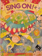 Sing on! by Timothy Tuck