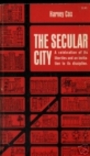 The Secular City: Secularization and…