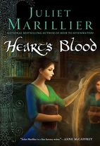 Heart's Blood by Juliet Marillier