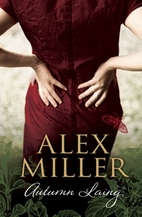 Autumn Laing by Alex Miller