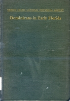 Dominicans in Early Florida [United States…