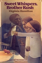 Sweet Whispers, Brother Rush by Virginia…
