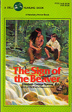 The Sign of the Beaver by Elizabeth George…
