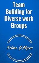 Team Buliding for Diverse work Groups by…