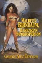 Maureen Birnbaum: Barbarian Swordsperson:…
