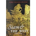 Siam and the West, 1500 to 1700 by Dirk Van…