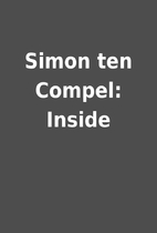 Simon ten Compel: Inside