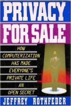 Privacy for Sale: How Computerization Has…