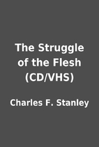 The Struggle of the Flesh (CD/VHS) by…