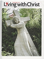 Living With Christ Magazine: Triduum 2014…