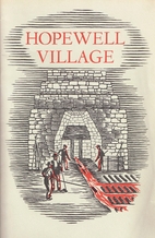 Hopewell Village: National Historic Site;…