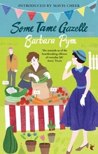 Some Tame Gazelle: A Novel by Barbara Pym