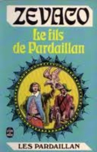 Le Fils de Pardaillan Tome 1 by Michel…