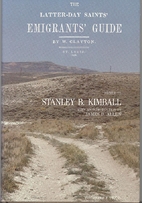The Latter-Day Saints' Emigrants' Guide:…