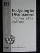 Budgeting for Disarmament: The Costs of War…