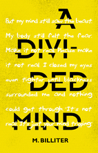A Divided Mind by M. Billiter