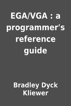 EGA/VGA : a programmer's reference…