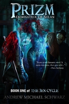 Prizm: Dominatrix of Sulan: Book One of the…