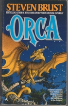 Orca by Steven Brust