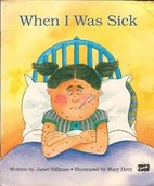 When I Was Sick: Work and Play (Literacy…