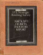 USSBS European War # 4 : Aircraft Division…