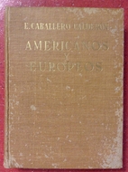 Americanos y Europeos by Eduardo Caballero…