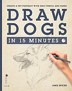 How to Draw Dogs in Fifteen (15) Minutes by…
