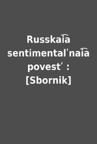 Russkai︠a︡ sentimentalʹnai︠a︡…