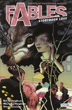 Fables, Vol. 3: Storybook Love by Bill…
