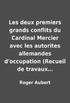Les deux premiers grands conflits du…