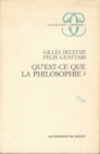 What Is Philosophy? by Gilles Deleuze