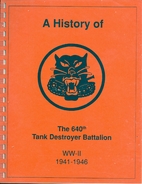 A History of the 640th Tank Destroyer…