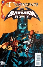 Convergence: Batman and Robin (2015-) #1 by…