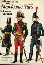 Uniforms of the Napoleonic wars in colour,…