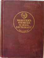 Webster's shorter school dictionary, based…