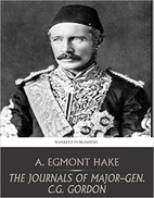 The Journals of Major-Gen C.G. Gordon by A.…