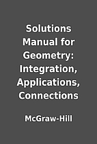 Solutions Manual for Geometry: Integration,…