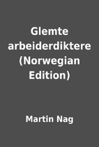Glemte arbeiderdiktere (Norwegian Edition)…