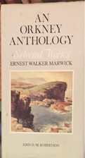 Orkney Anthology: v. 1: Selected Works by…
